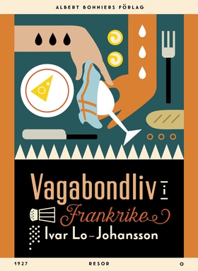 Vagabondliv i Frankrike (e-bok) av Ivar Lo-Joha