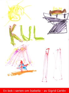 Kul! (e-bok) av Sigrid Carlén