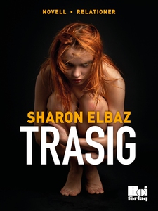 Trasig (e-bok) av Sharon Elbaz