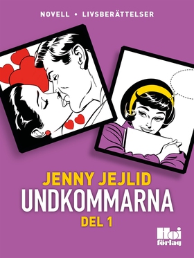 Undkommarna. Del 1 (e-bok) av Jenny Jejlid
