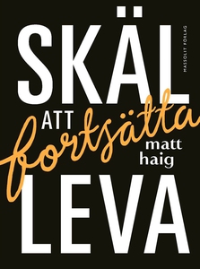 Skäl att fortsätta leva (e-bok) av Matt Haig