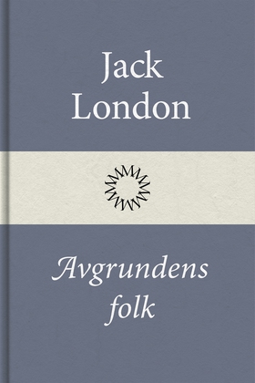 Avgrundens folk (e-bok) av Jack London