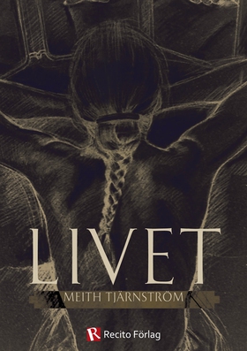 Livet (e-bok) av Meith Tjärnström