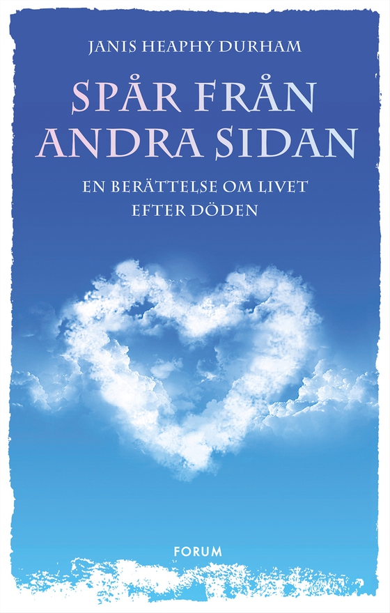 Spår från andra sidan : En berättelse om livet efter döden