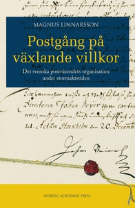Postgång på växlande villkor : det svenska post