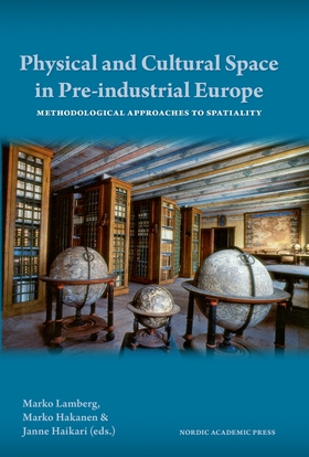 Physical and cultural space in pre-industrial E