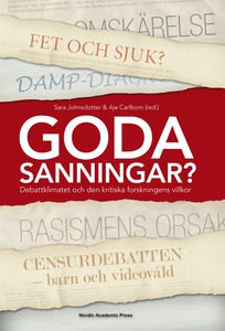 Goda sanningar : debattklimatet och den kritisk