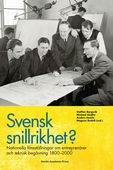 Svensk snillrikhet? : nationella föreställningar om entreprenörer och teknisk begåvning 1800–2000