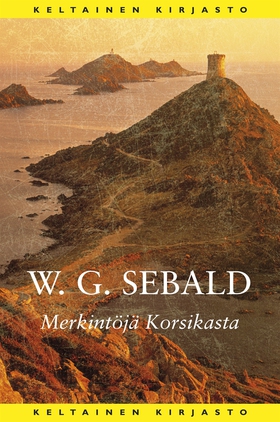 Merkintöjä Korsikasta (e-bok) av W.G. Sebald