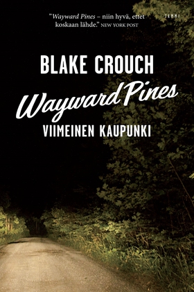 Wayward Pines (e-bok) av Blake Crouch