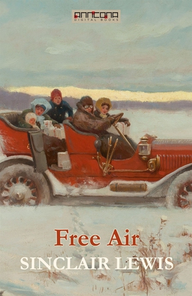 Free Air (e-bok) av Sinclair Lewis