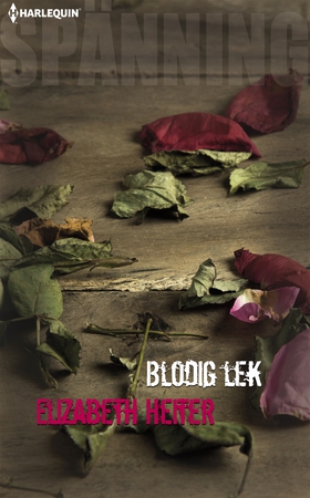 Blodig lek (e-bok) av Elizabeth Heiter