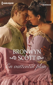 En vattentät plan (e-bok) av Bronwyn Scott
