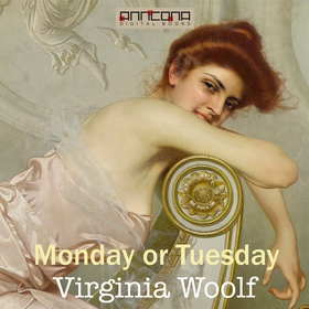 Monday or Tuesday (ljudbok) av Virginia Woolf