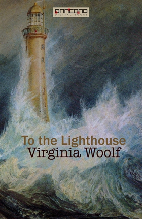 To the Lighthouse (e-bok) av Virginia Woolf