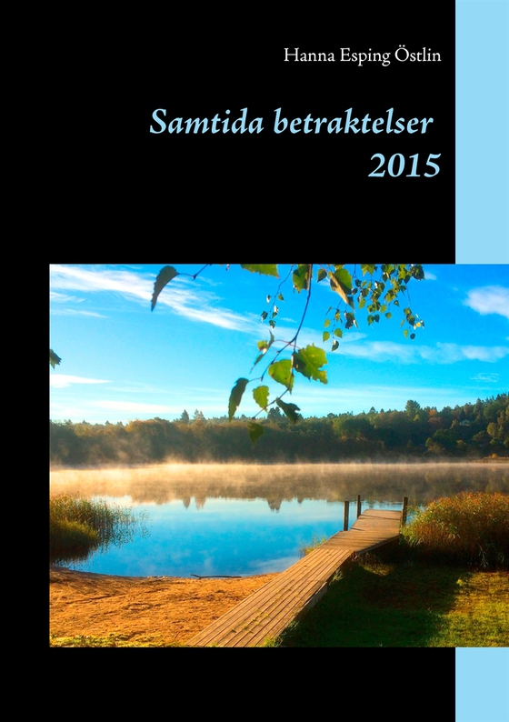 Samtida betraktelser 2015 (e-bok) av Hanna Esping Östlin