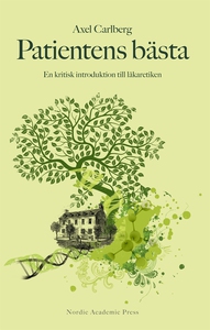 Patientens bästa : en kritisk introduktion till