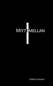 Mittemellan (e-bok) av Robert Jonsson