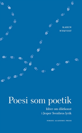 Poesi som poetik: Idéer om diktkonst i Jesper S