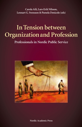 In tension between organization and profession 