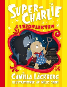 Super-Charlie och lejonjakten (e-bok) av Camill