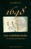 1648 : den westfaliska freden - arv, kontext och konsekvenser