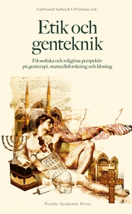 Etik och genteknik : filosofiska och religiösa
