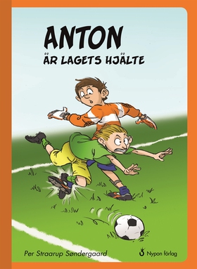 Anton är lagets hjälte (e-bok) av Per Straarup 