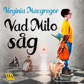 Vad Milo såg (ljudbok) av Virginia Macgregor