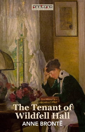 The Tenant of Wildfell Hall (e-bok) av Anne Bro