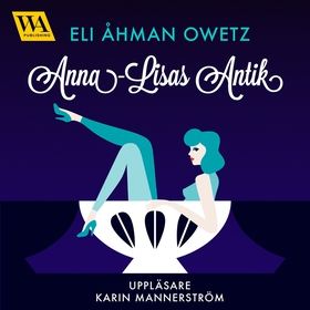 Anna-Lisas antik (ljudbok) av Eli Åhman Owetz