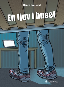 En tjuv i huset (e-bok) av Bente Bratlund
