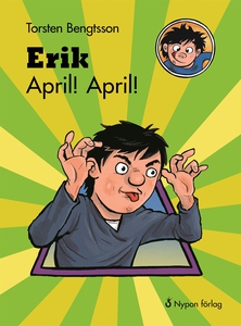 Erik April! April! (e-bok) av Torsten Bengtsson