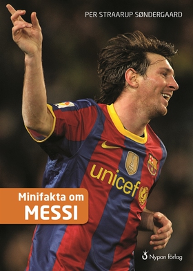 Minifakta om Messi (e-bok) av Per Straarup Sønd