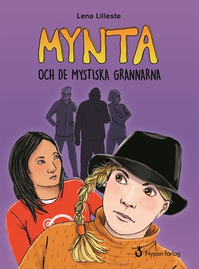 Mynta och de mystiska grannarna (e-bok) av Lena