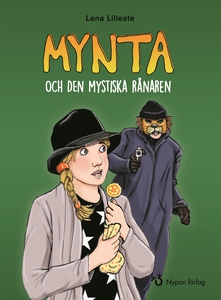Mynta och den mystiska rånaren (e-bok) av Lena