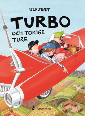 Turbo och tokiga ture (e-bok) av Ulf Sindt