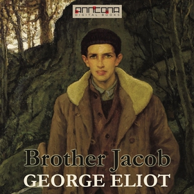 Brother Jacob (ljudbok) av George Eliot