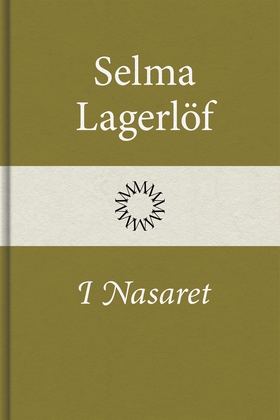 I Nasaret (e-bok) av Selma Lagerlöf