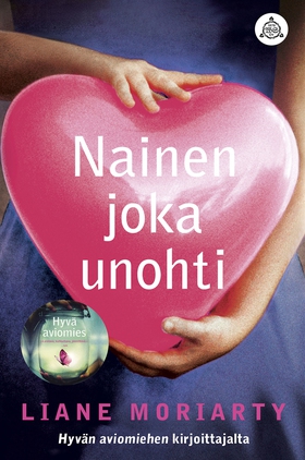 Nainen joka unohti (e-bok) av Liane Moriarty