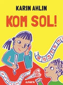 Kom sol!