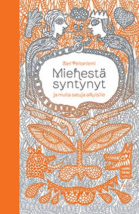 Miehestä syntynyt (e-bok) av Sari Peltoniemi