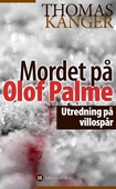 Mordet på Olof Palme : Utredning på villospår