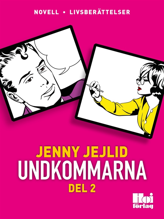 Undkommarna. Del 2