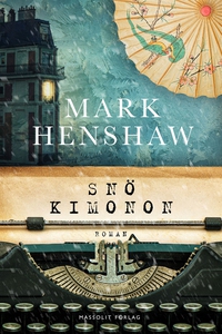 Snökimonon (e-bok) av Mark Henshaw