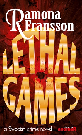 Lethal Games (e-bok) av Ramona Fransson