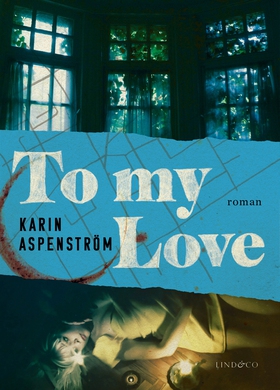 Till min Love (ljudbok) av Karin Aspenström