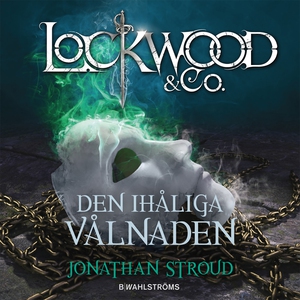 Lockwood & Co. 3 - Den ihåliga vålnaden (e-bok)