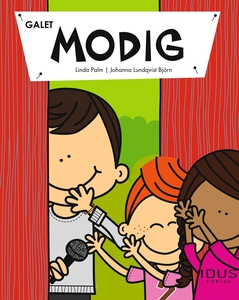 Galet modig (e-bok) av Linda Palm