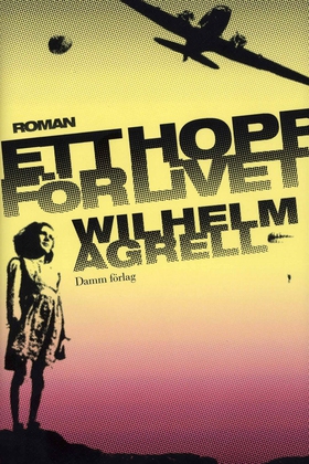 Ett hopp för livet (e-bok) av Wilhelm Agrell